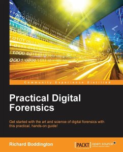 Practical Digital Forensics - Boddington, Richard