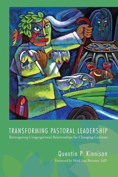 Transforming Pastoral Leadership - Kinnison, Quentin P.