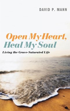 Open My Heart, Heal My Soul