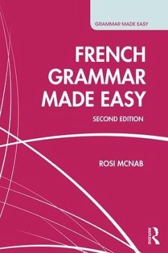 French Grammar Made Easy - McNab, Rosi