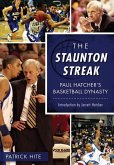 The Staunton Streak: Paul Hatcher's Basketball Dynasty