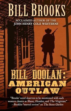 Bill Doolin: American Outlaw - Brooks, Bill