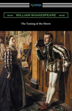 The Taming of the Shrew (Annotated by Henry N. Hudson with an Introduction by Charles Harold Herford) - Shakespeare, William