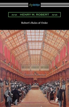 Robert's Rules of Order (Revised for Deliberative Assemblies) - Robert, Henry M.