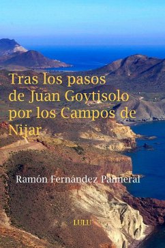 Tras los pasos de Juan Goytisolo por los Campos de Níjar - Fernandez Palmeral, Ramon