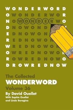 WonderWord Volume 36 - Ouellet, David; Ouellet, Sophie; Boragina, Linda