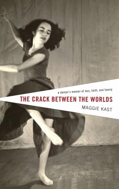 The Crack Between the Worlds - Kast, Maggie