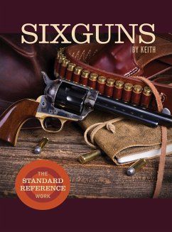 Sixguns by Keith - Keith, Elmer