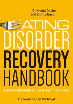 Eating Disorder Recovery Handbook - Davies, Nicola; Bacon, Emma