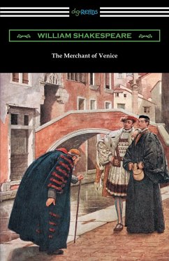 The Merchant of Venice (Annotated by Henry N. Hudson with an Introduction by Charles Harold Herford) - Shakespeare, William