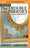 The Trouble with Mirrors