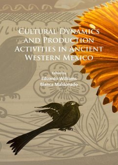 Cover Cultural Dynamics and Production Activities in Ancient Western Mexico
