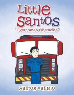 Little Santos &quote;Overcomes Obstacles&quote;
