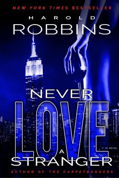 Never Love A Stranger - Robbins, Harold