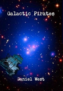 Galactic Pirates - West, Daniel