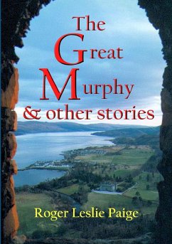 The Great Murphy & other stories - Paige, Roger