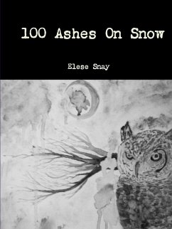 100 Ashes On Snow - Snay, Elese