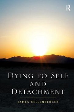 Dying to Self and Detachment - Kellenberger, James