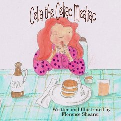 Celia the Celiac Mealiac - Shearer, Florence