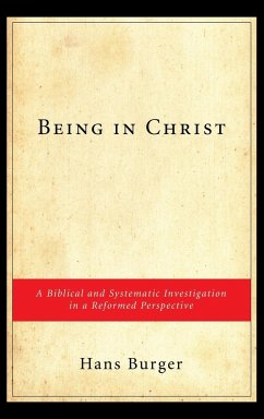 Being in Christ - Burger, Hans