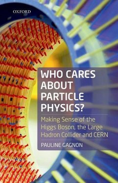 Who Cares about Particle Physics? - Gagnon, Pauline (formerly Senior Research Scientist, formerly Senior