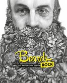 Beards Rock: Facial Hair in Contemporary Art and Graphic Design