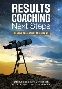 Results Coaching Next Steps - Kee, Kathryn M.; Anderson, Karen A.; Dearing, Vicky S.