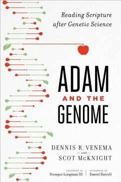 Adam and the Genome - Mcknight, Scot; Venema, Dennis R.; Longman Iii, Tremper