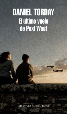 El último vuelo de Poxl West - Torday, Daniel