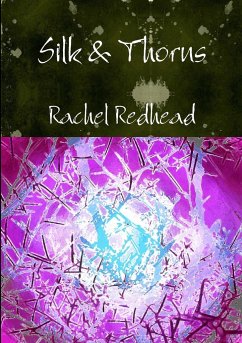 Silk & Thorns - Redhead, Rachel