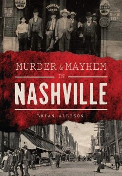 Murder & Mayhem in Nashville - Allison, Brian