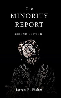 The Minority Report, 2nd Edition - Fisher, Loren R.