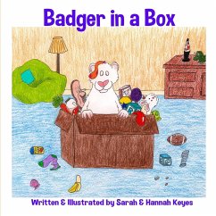 Badger in a Box - Keyes, Sarah; Keyes, Hannah