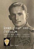 Ever your own, Johnnie, Sicily and Italy, 1943-45