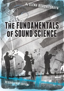 The Fundamentals of Sound Science - Borovitskaya, Elena