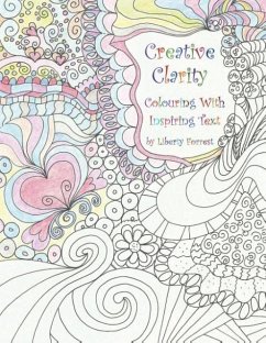 Creative Clarity - Colouring with Inspiring Text - Forrest, Liberty