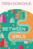 Between Us Girls