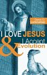 I Love Jesus & I Accept Evolution - Bild 1