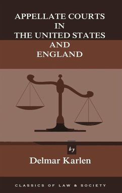 Appellate Courts in the United States and England - Karlen, Delmar