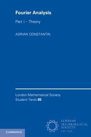 Fourier Analysis: Volume 1, Theory - Constantin, Adrian