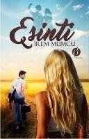Esinti - Mumcu, Irem