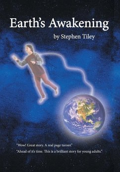 Earth's Awakening - Tiley, Stephen