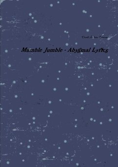 Mumble Jumble - Abysmal Lyrics - Carmon, David Andrew