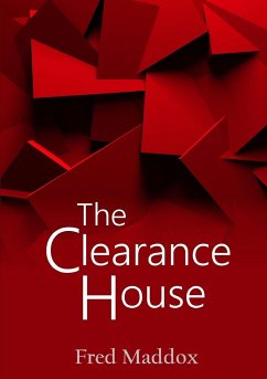 The Clearance House - Maddox, Fred
