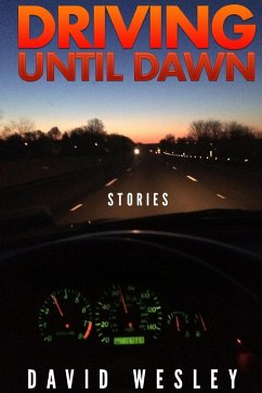 Driving Until Dawn - Wesley, David