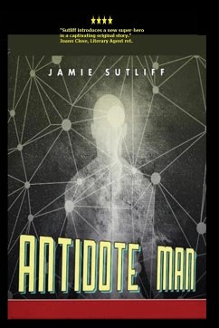 Antidote Man - Sutliff, Jamie