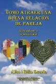 Como atraer una buena relación de pareja