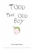 Todd the Odd Boy