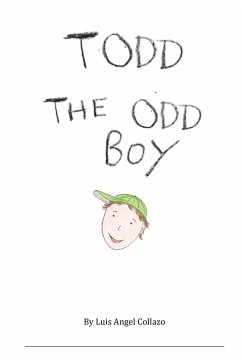 Todd the Odd Boy - Collazo, Luis Angel
