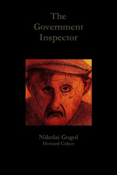 The Government Inspector - Colyer, Howard; Gogol, Nikolai